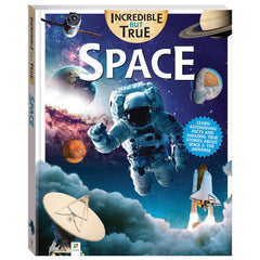 Incredible But True: Space – Kids Hardcover Book About the Universe