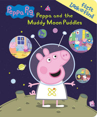 Peppa Pig Peppa and the Muddy Moon Puddles First Look and Find Book
