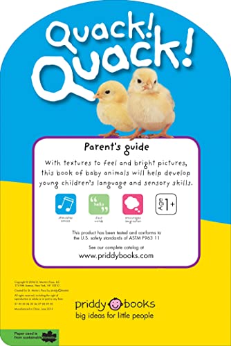 Baby Touch & Feel: Quack! Quack!: These Baby Animals Can't Wait to Meet You (Baby Touch and Feel)