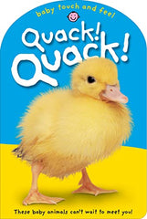 Touch & Feel: Quack! Quack!: These Animals Can't Wait to Meet You (Touch and Feel)
