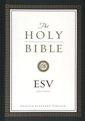 ESV Large Print Bible