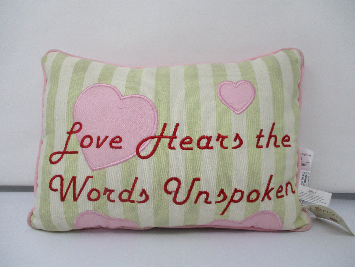 Russ I Believe Inspirational Pillow – Love Hears the Words Unspoken