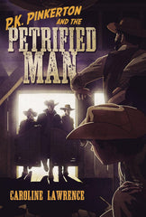 P.K. Pinkerton and the Petrified Man – Mystery Novel