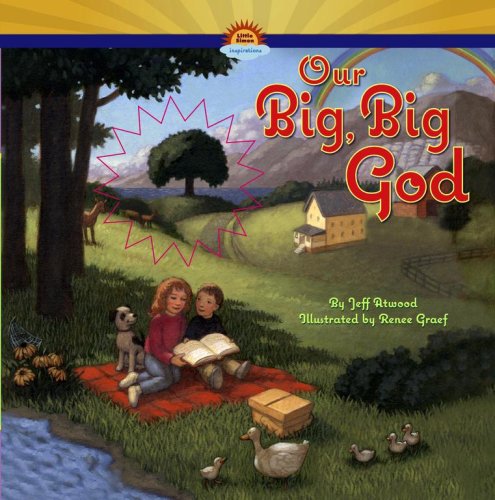 Our Big, Big God